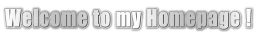 Welcome to my Homepage !